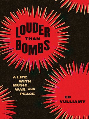 cover image of Louder Than Bombs: a Life with Music, War, and Peace